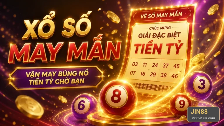 Xổ Số JIN88: Lập Ngân Sách Giải Trí Cố Định Cho Từng Kỳ Quay Vé Số – jin88vn.uk.com