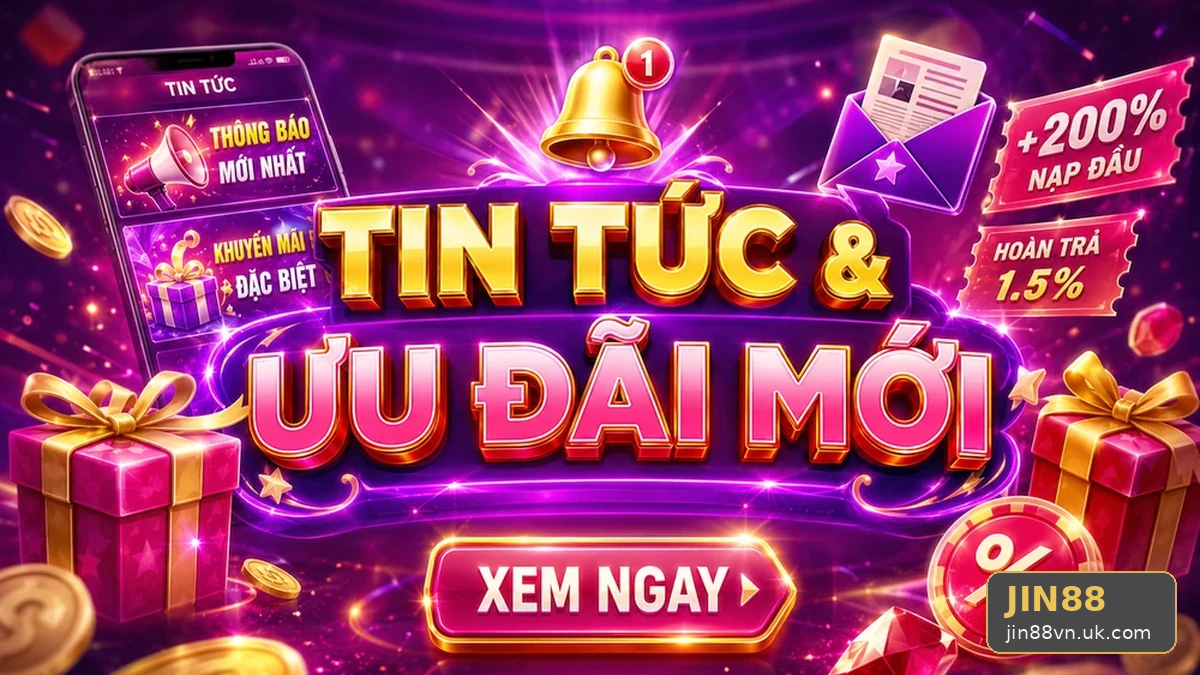 Khuyến Mãi JIN88 Tại jin88vn.uk.com: Đọc Chi Tiết Giao Diện Tin Mới, Ưu Đãi Và Điều Kiện Nhận Thưởng – Bảng So Sánh Ưu Đãi Theo Nhu Cầu Thay Vì Con Số Lớn Qua Góc Kiểm Chứng Theo Tên Miền